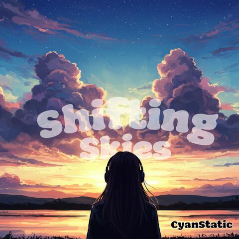 Shifting Skies