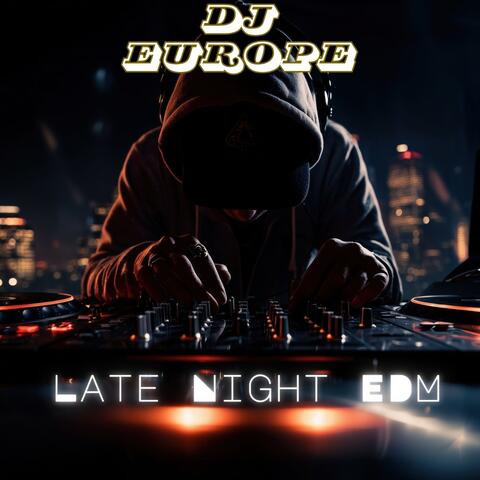 Late Night EDM
