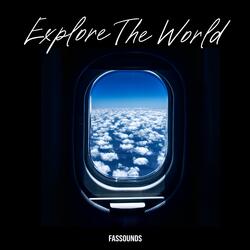 Explore The World