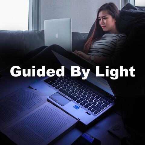 Guided By Light