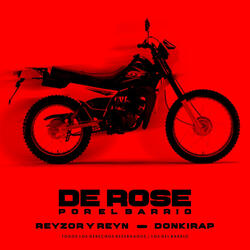 DE ROSE POR EL BARRIO