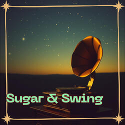 Sugar & Swing