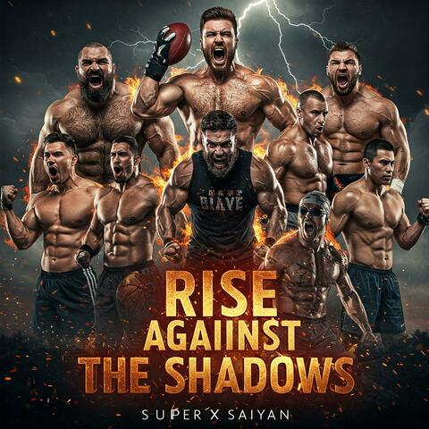 Rise Against the Shadows