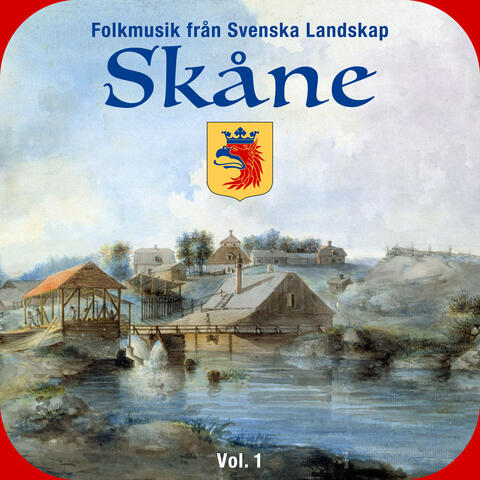 Folkmusik från Svenska Landskap - SKÅNE, vol.1