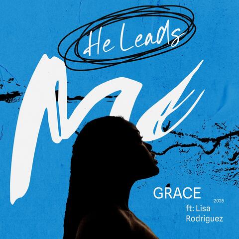 He Leads Me