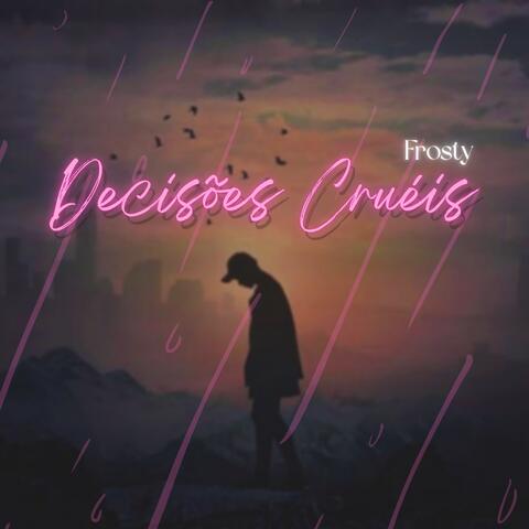 Decisões Cruéis