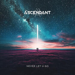 Never Let U Go