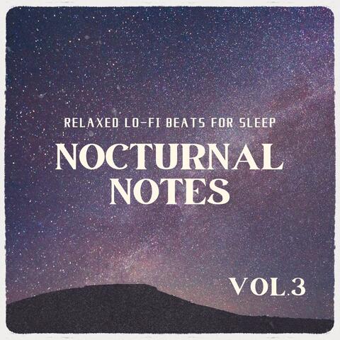 Nocturnal Notes - Relaxed Lo-fi Beats for Sleep Vol.3