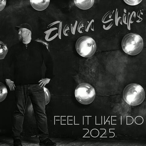 Feel It Like I Do 2025