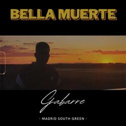Bella Muerte, Gabarre.