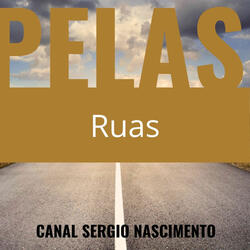 Pelas Ruas