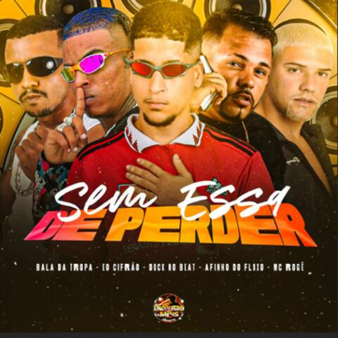 Sem Essa de Perder