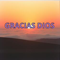 GRACIAS DIOS
