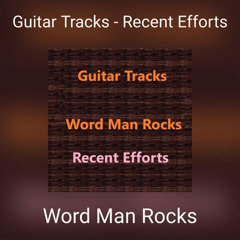 Guitar Tracks - Recent Efforts