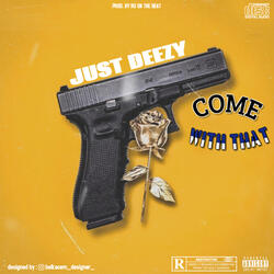 Come With That