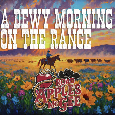 A Dewy Morning On The Range