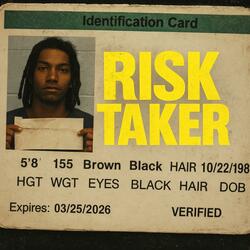 Risk Taker
