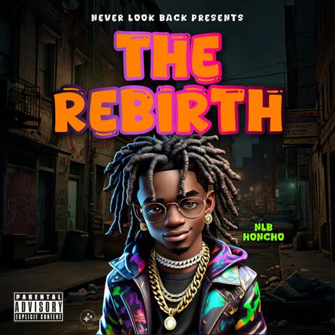 The Rebirth