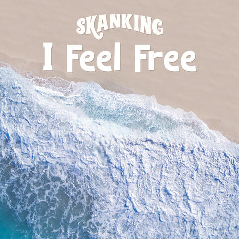 I Feel Free