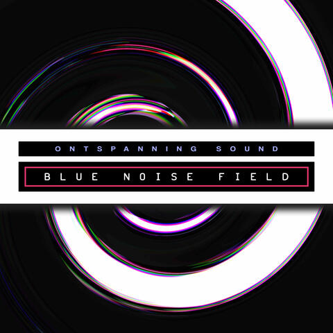 Blue Noise Field
