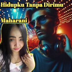 Hidupku Tanpa Dirimu
