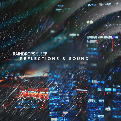 Reflections & Sound