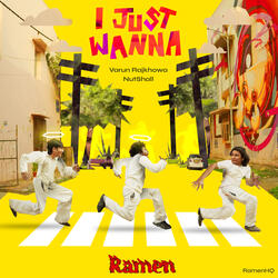 I Just Wanna