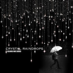Crystal Raindrops