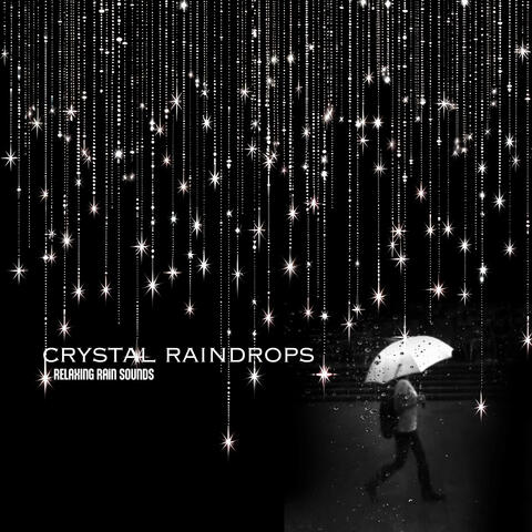 Crystal Raindrops