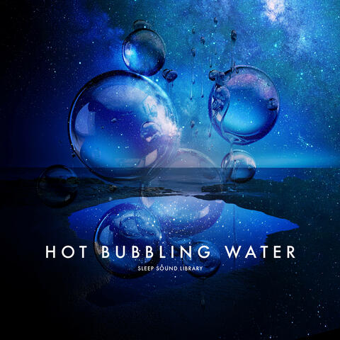 Hot Bubbling Water