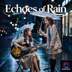 Echoes of Rain