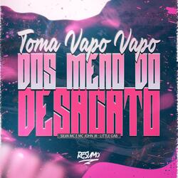 TOMA VAPO DOS MENOR DO DESACATO