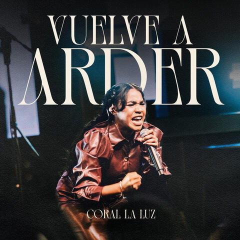 VUELVE A ARDER