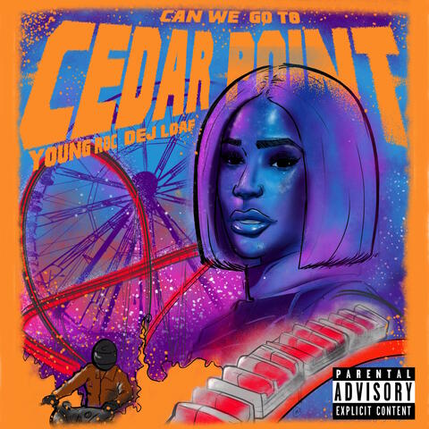 CAN WE GO TO CEDAR POINT?