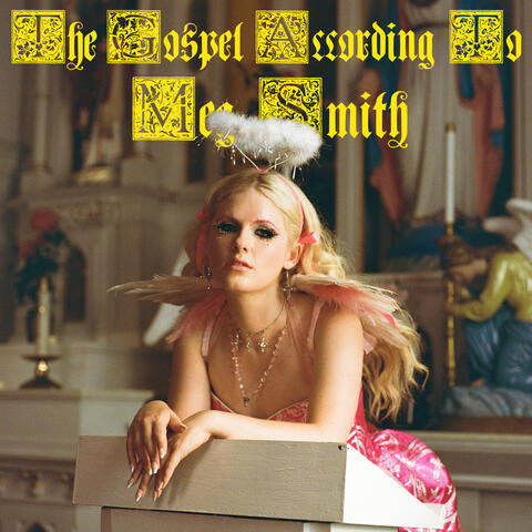The Gospel According to Meg Smith