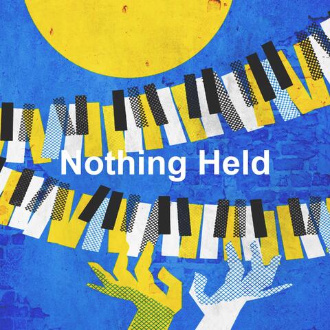 Nothing Held
