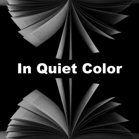 In Quiet Color