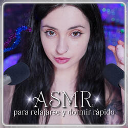 ASMR para relajarse y dormir rápido