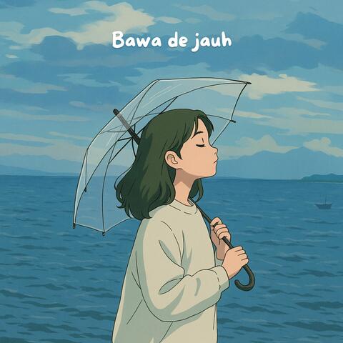 Bawa De Jauh