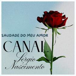 Saudade do Meu Amor