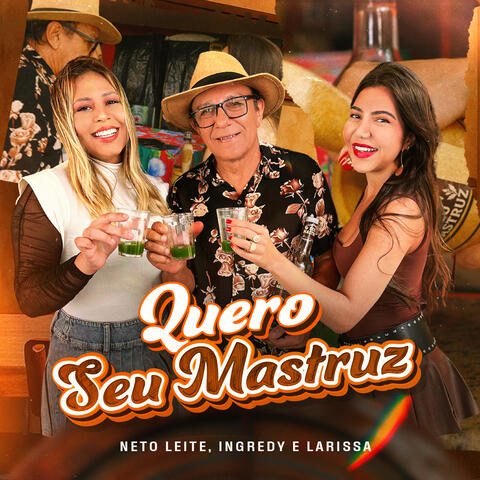 Quero Seu Mastruz