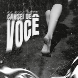 Cansei de Você
