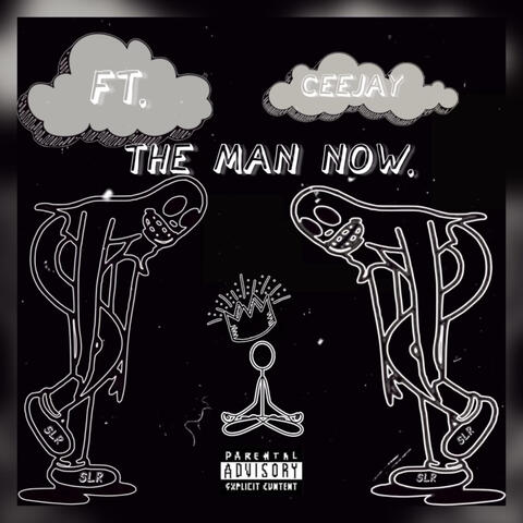 The Man Now