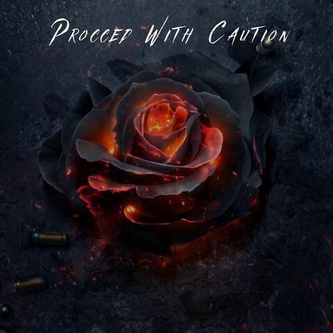 Procced With Caution