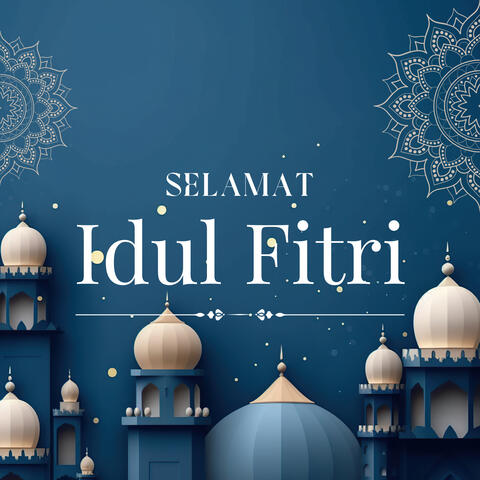 Selamat Idul Fitri