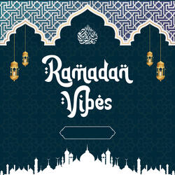 Ramadan Vibes