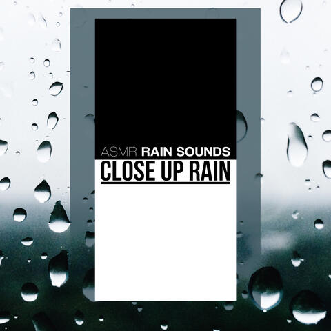 Close Up Rain