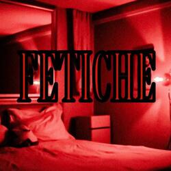 FETICHE
