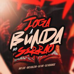 JOGA A BUNDA NO SERRÃO
