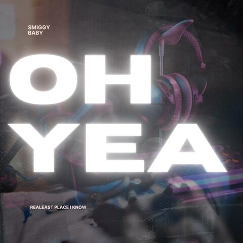 Oh Yea